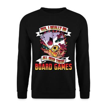 Yes, I Really Do All Need These Board Games 4 - Unisex Sweatshirt - black - Front - Alina (178cm) & Michal (187cm)