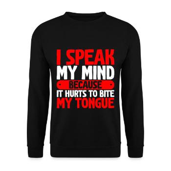 Speak My Mind Because It Hurts To Bite My Tongue 2 - Unisex Sweatshirt - black - Front - Alina (178cm) & Michal (187cm)