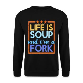 Life Is Soup And I'm A Fork 13 - Unisex Sweatshirt - black - Front - Alina (178cm) & Michal (187cm)