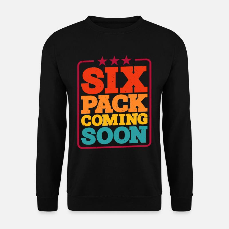 Six Pack Coming Soon 46 - Unisex Sweatshirt - black