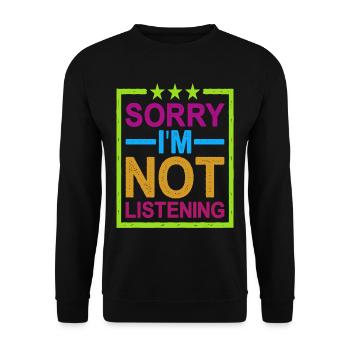 Désolé, je n’écoute pas 11 - Sweat-shirt Unisexe - noir - Devant - Alina (178cm) & Michal (187cm)