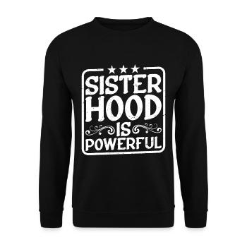 Sisterhood is Powerful 21 - Unisex Pullover - Schwarz - Vorne - Alina (178cm) & Michal (187cm)