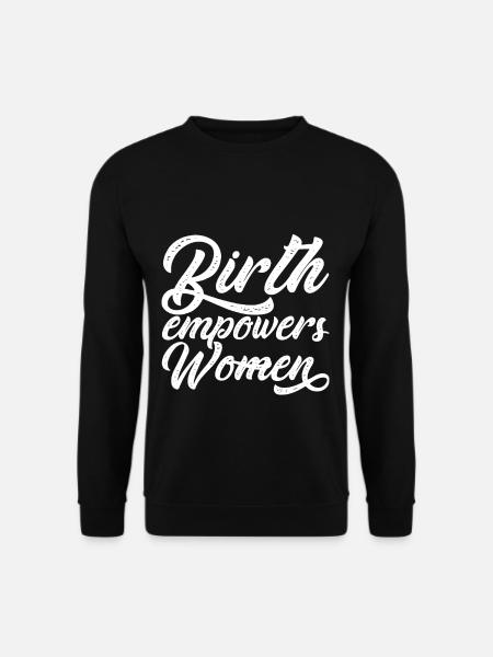 Birth Empowers Women 2 - Unisex Sweatshirt - black