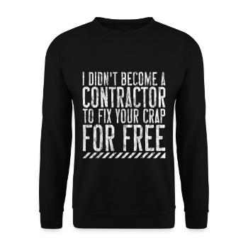 Je ne suis pas devenu entrepreneur pour réparer votre merde 3 - Sweat-shirt Unisexe - noir - Devant - Alina (178cm) & Michal (187cm)