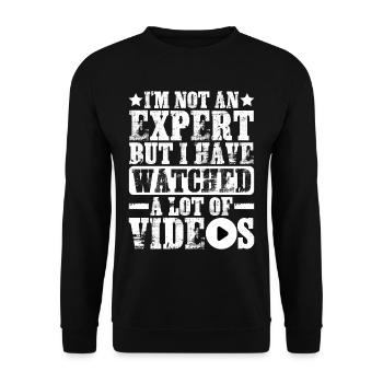 Not An Expert But I Have Watched A Lot Of Videos - Unisex Pullover - Schwarz - Vorne - Alina (178cm) & Michal (187cm)