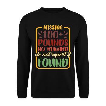 Missing 100+ Pounds, No Reward, Do Not Report 2 - Unisex Pullover - Schwarz - Vorne - Alina (178cm) & Michal (187cm)