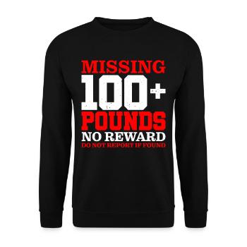 Missing 100+ Pounds, No Reward, Do Not Report 3 - Unisex Pullover - Schwarz - Vorne - Alina (178cm) & Michal (187cm)