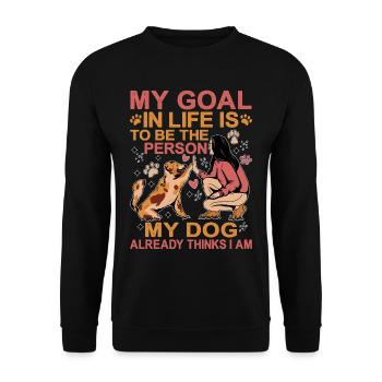 Be The Person My Dog Already Thinks I Am - Unisex Pullover - Schwarz - Vorne - Alina (178cm) & Michal (187cm)
