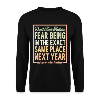 Don't Fear Failure, Fear Being In The Exact Same 2 - Unisex Pullover - Schwarz - Vorne - Alina (178cm) & Michal (187cm)