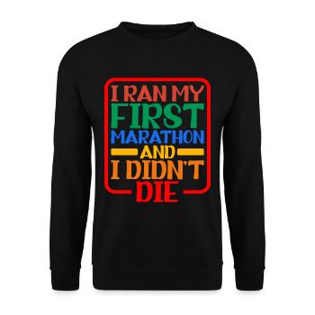 I ran my first marathon and I didn't die 2 - Unisex Sweatshirt - black - Front - Alina (178cm) & Michal (187cm)