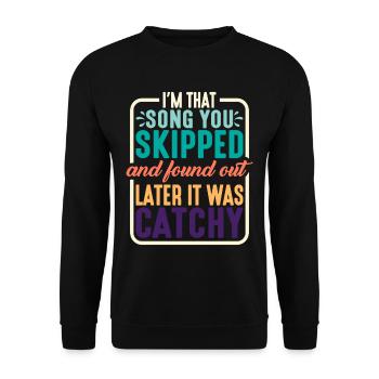 I'm That Song You Skipped 2 - Unisex Pullover - Schwarz - Vorne - Alina (178cm) & Michal (187cm)