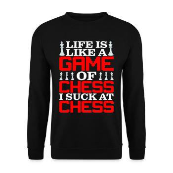 Life Is Like A Game Of Chess, I Suck At Chess - Unisex Pullover - Schwarz - Vorne - Alina (178cm) & Michal (187cm)