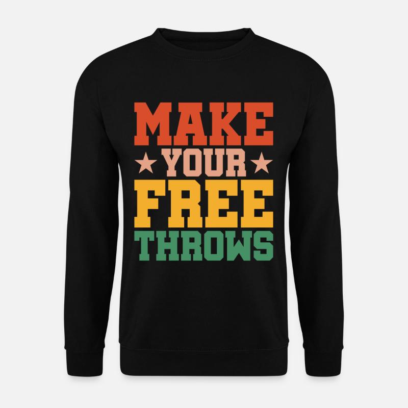 Make Your Free Throws - Unisex Pullover - Schwarz