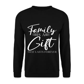 La famille est un cadeau qui dure pour toujours - Sweat-shirt Unisexe - noir - Devant - Alina (178cm) & Michal (187cm)