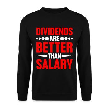 Dividends are better than salary 4 - Unisex Sweatshirt - black - Front - Alina (178cm) & Michal (187cm)