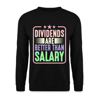Dividends are better than salary 5 - Unisex Sweatshirt - black - Front - Alina (178cm) & Michal (187cm)