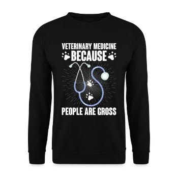 Veterinary Medicine Because People Are Gross 4 - Unisex Pullover - Schwarz - Vorne - Alina (178cm) & Michal (187cm)