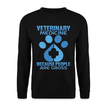 Veterinary Medicine Because People Are Gross 5 - Unisex Sweatshirt - black - Front - Alina (178cm) & Michal (187cm)