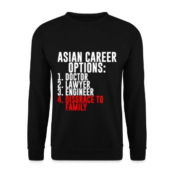 Options de carrière asiatiques, Docteur, Honte pour la famille - Sweat-shirt Unisexe - noir - Devant - Alina (178cm) & Michal (187cm)