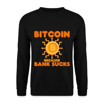 Bitcoin Because Bank Sucks 2 - Unisex Pullover - Schwarz - Vorne - Alina (178cm) & Michal (187cm)