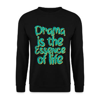 Drama Is The Essence Of Life 3 - Unisex Pullover - Schwarz - Vorne - Alina (178cm) & Michal (187cm)