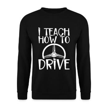 I Teach How To Drive - Unisex Sweatshirt - black - Front - Alina (178cm) & Michal (187cm)