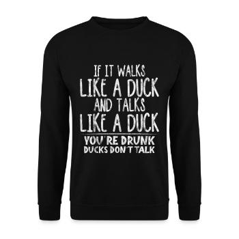 If It Walks Like A Duck And Talks Like A Duck 3 - Unisex Pullover - Schwarz - Vorne - Alina (178cm) & Michal (187cm)
