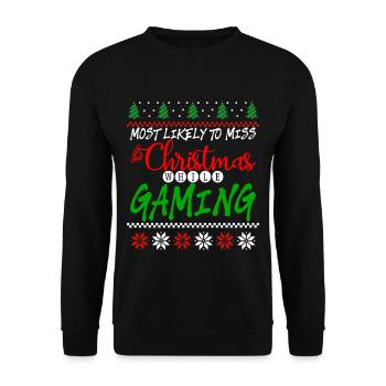 Most Likely To Miss Christmas While Gaming 4 - Unisex Pullover - Schwarz - Vorne - Alina (178cm) & Michal (187cm)