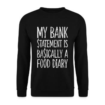 Mon relevé bancaire est essentiellement un journal alimentaire 3 - Sweat-shirt Unisexe - noir - Devant - Alina (178cm) & Michal (187cm)