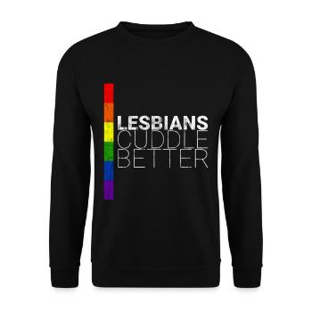 Lesbians Cuddle Better 3 - Unisex Pullover - Schwarz - Vorne - Alina (178cm) & Michal (187cm)