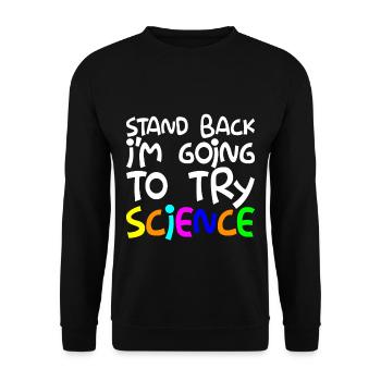 Prenez du recul, je vais essayer la science - Sweat-shirt Unisexe - noir - Devant - Alina (178cm) & Michal (187cm)