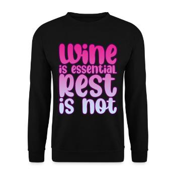 Wine is essential rest is not 2 - Unisex Sweatshirt - black - Front - Alina (178cm) & Michal (187cm)