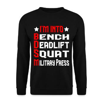 Im Into BDSM Bench Squat Deadlift Military Press18 - Unisex Sweatshirt - black - Front - Alina (178cm) & Michal (187cm)
