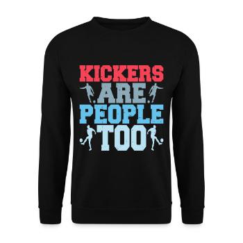 Kickers Are People Too 22 - Unisex Sweatshirt - black - Front - Alina (178cm) & Michal (187cm)
