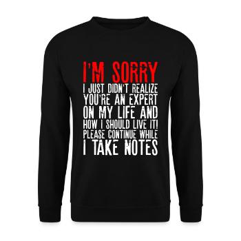 Je n’avais tout simplement pas réalisé que tu étais un expert de ma vie2 - Sweat-shirt Unisexe - noir - Devant - Alina (178cm) & Michal (187cm)