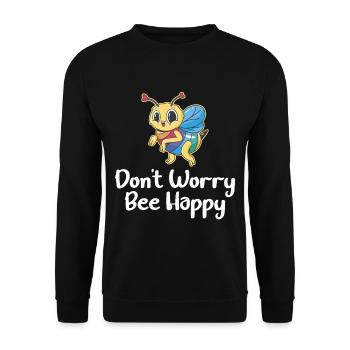 Don't Worry Bee Happy 38 - Unisex Sweatshirt - black - Front - Alina (178cm) & Michal (187cm)