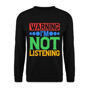Avertissement Je n’écoute pas 31 - Sweat-shirt Unisexe - noir - Devant - Alina (178cm) & Michal (187cm)
