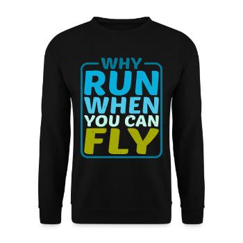 Pourquoi courir quand vous pouvez voler 5 - Sweat-shirt Unisexe - noir - Devant - Alina (178cm) & Michal (187cm)