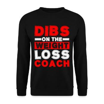 Dibs On The Weight Loss Coach - Unisex Pullover - Schwarz - Vorne - Alina (178cm) & Michal (187cm)