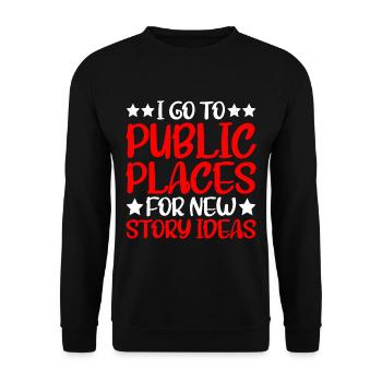 Je vais dans des lieux publics pour de nouvelles idées d’histoires 2 - Sweat-shirt Unisexe - noir - Devant - Alina (178cm) & Michal (187cm)