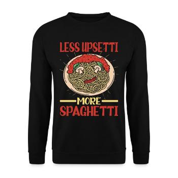 Less Upsetti, More Spaghetti 4 - Unisex Sweatshirt - black - Front - Alina (178cm) & Michal (187cm)
