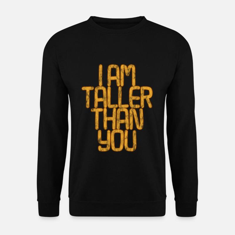 Jeg er højere end dig 3 - Unisex sweater - sort