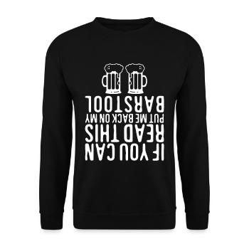 If You Can Read This, Put Me Back On My Barstool 4 - Unisex Pullover - Schwarz - Vorne - Alina (178cm) & Michal (187cm)