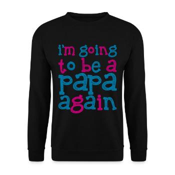 I'm Going To Be A Papa Again 3 - Unisex Sweatshirt - black - Front - Alina (178cm) & Michal (187cm)