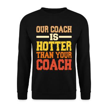 Notre coach est plus chaud que votre coach 2 - Sweat-shirt Unisexe - noir - Devant - Alina (178cm) & Michal (187cm)
