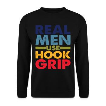 Real Men Use Hook Grip - Unisex Pullover - Schwarz - Vorne - Alina (178cm) & Michal (187cm)