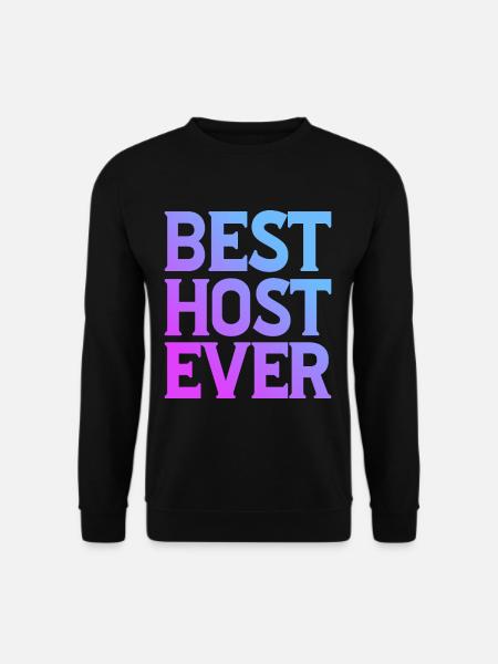 Best Host Ever 8 - Unisex Pullover - Schwarz