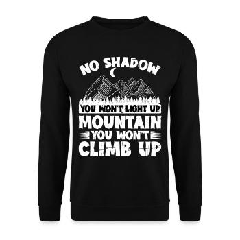 No Shadow You Won't Light Up 4 - Unisex Pullover - Schwarz - Vorne - Alina (178cm) & Michal (187cm)