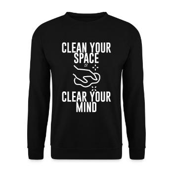 Clean Your Space Clear Your Mind 4 - Unisex Pullover - Schwarz - Vorne - Alina (178cm) & Michal (187cm)