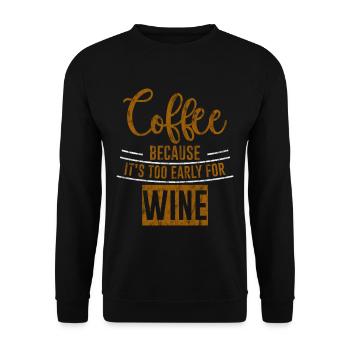 Le café parce qu’il est trop tôt pour le vin 3 - Sweat-shirt Unisexe - noir - Devant - Alina (178cm) & Michal (187cm)
